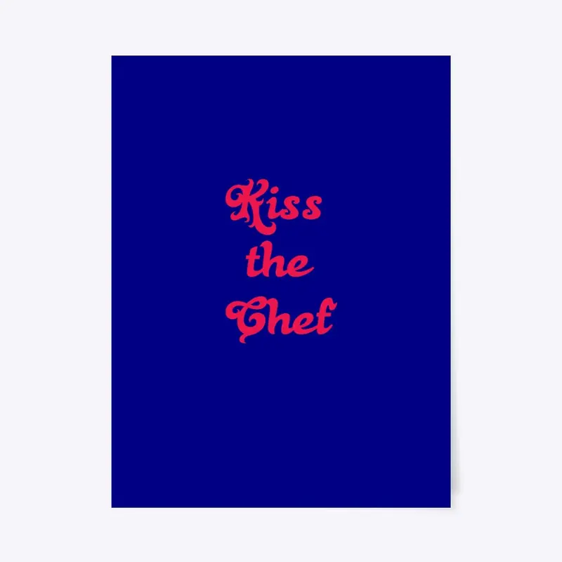 Kiss the Chef