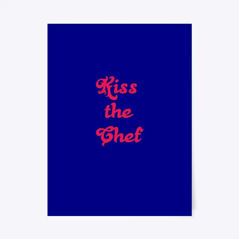 Kiss the Chef